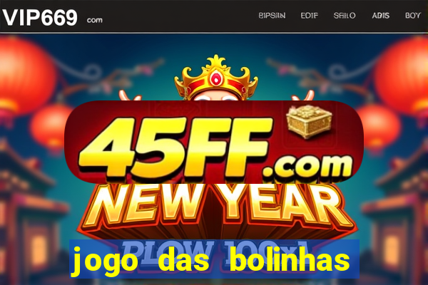 jogo das bolinhas que ganha dinheiro